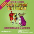 Participation à la Journée Mondiale de la SANTE ( Cette année 2016 = Contre le DIABETE ) à la ROCHELLE